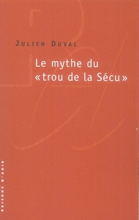 Couverture du livre LE MYTHE DU TROU DE LA SECU