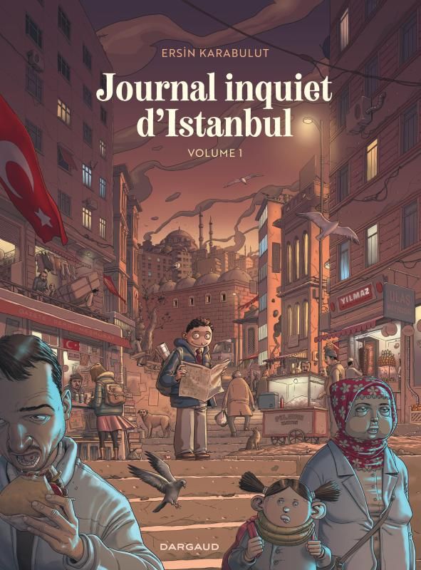 Couverture du livre JOURNAL INQUIET D'ISTANBUL - TOME 1
