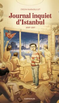 Couverture du livre JOURNAL INQUIET D'ISTANBUL - TOME 2