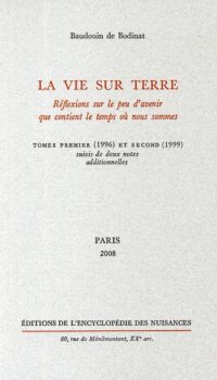 Couverture du livre LA VIE SUR TERRE T. 1 ET T. 2 - SUIVI DE DEUX NOTES ADDITIONNELLES