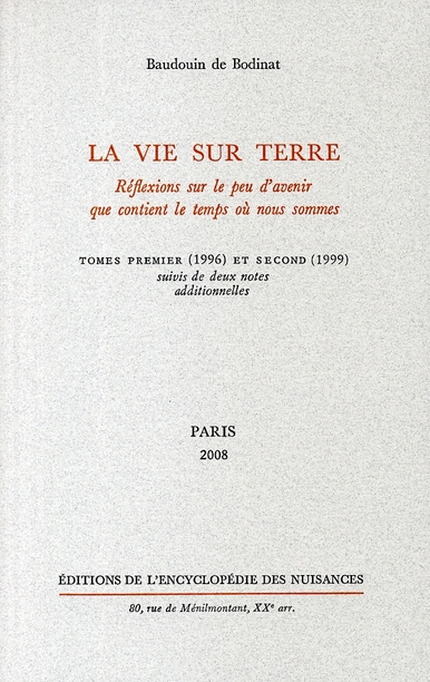 Couverture du livre LA VIE SUR TERRE T. 1 ET T. 2 - SUIVI DE DEUX NOTES ADDITIONNELLES