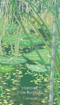 Couverture du livre BIBLIOTHEQUE ILLUSTREE HISTOIRE D'UN RUISSEAU