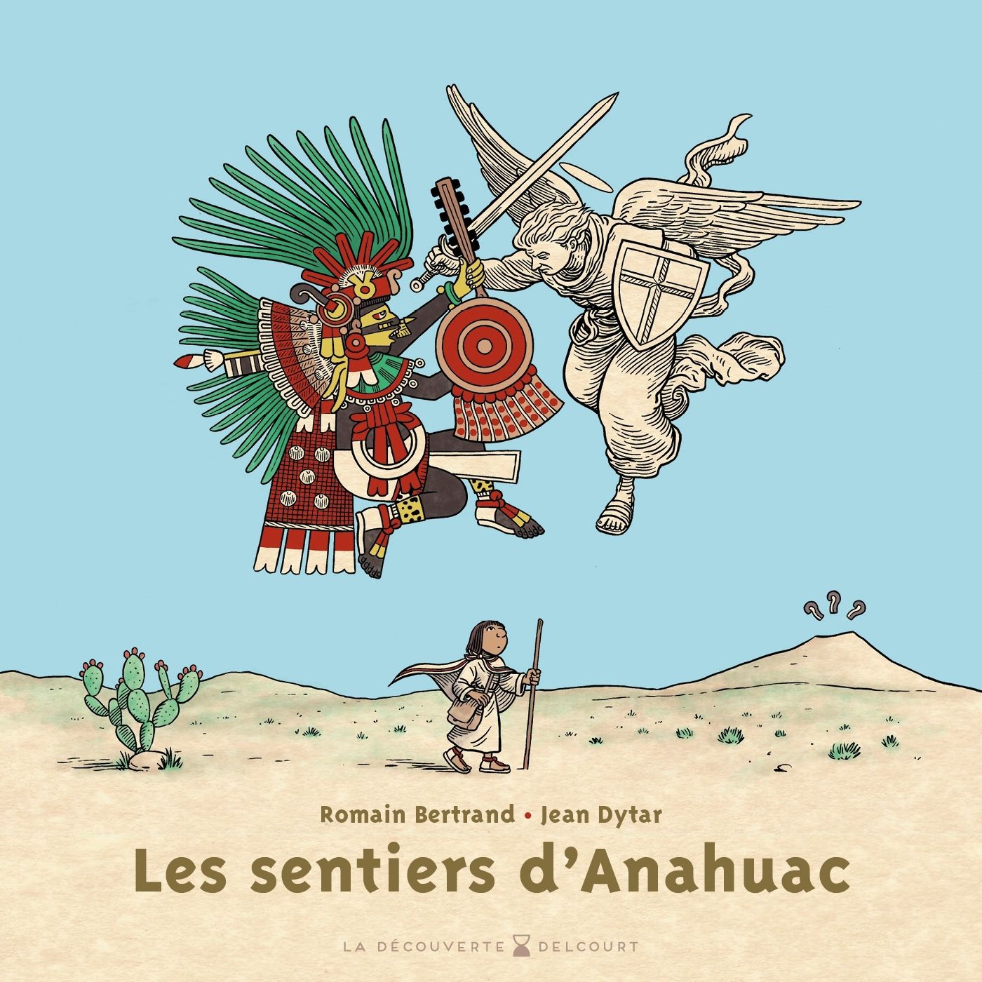 Couverture du livre LES SENTIERS D'ANAHUAC - ONE-SHOT - LES SENTIERS D'ANAHUAC