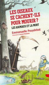 Couverture du livre LES OISEAUX SE CACHENT-ILS POUR MOURIR ?
