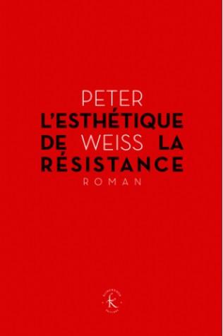 Couverture du livre ESTHETIQUE DE LA RESISTANCE