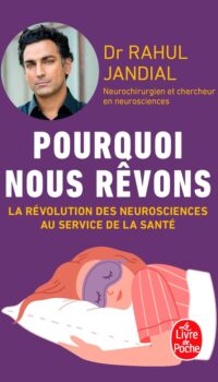 Couverture du livre POURQUOI NOUS REVONS - LA REVOLUTION DES NEUROSCIENCES AU SERVICE DE LA SANTE