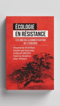 Couverture du livre ECOLOGIE EN RESISTANCE T02 (NED 2025) - LES ONG OU LA DOMESTICATION DE L'ECOLOGIE