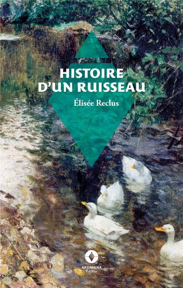 Couverture du livre HISTOIRE D'UN RUISSEAU