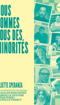 Couverture du livre NOUS SOMMES TOUS DES MINORITES