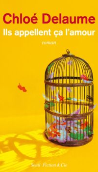 Couverture du livre ILS APPELLENT CA L'AMOUR