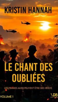 Couverture du livre LE CHANT DES OUBLIEES - (2 VOLUMES)