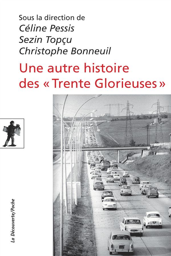 Couverture du livre UNE AUTRE HISTOIRE DES "TRENTE GLORIEUSES"