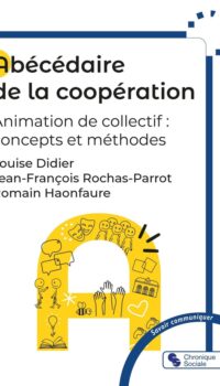 Couverture du livre ABECEDAIRE DE LA COOPERATION - ANIMATION DE COLLECTIF : CONCEPTS ET METHODES