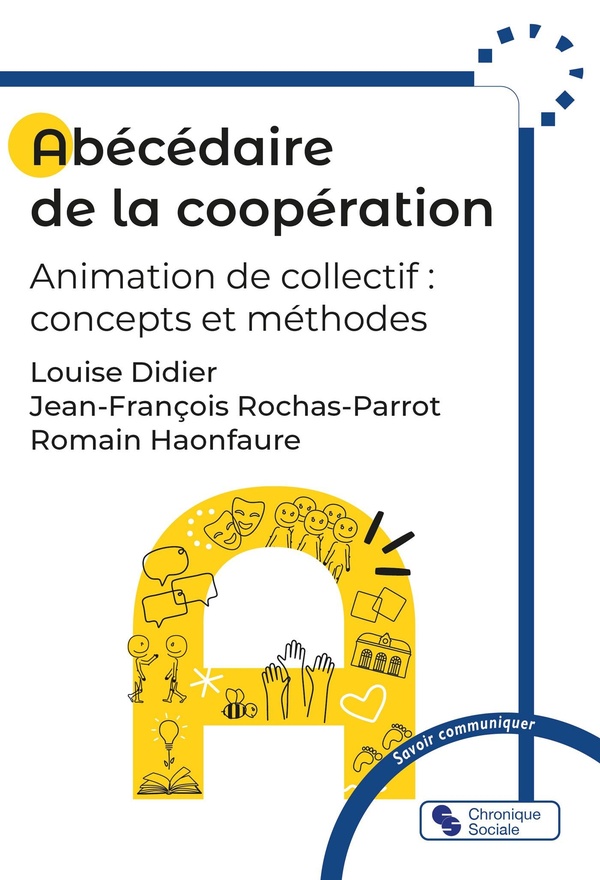Couverture du livre ABECEDAIRE DE LA COOPERATION - ANIMATION DE COLLECTIF : CONCEPTS ET METHODES