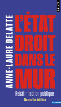 L'ETAT DROIT DANS LE MUR - REBATIR L'ACTION PUBLIQUE