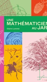 Couverture du livre UNE MATHEMATICIENNE AU JARDIN