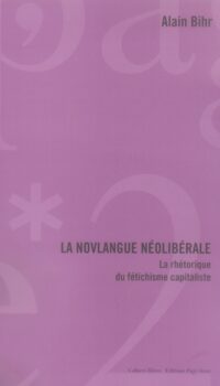 Couverture du livre NOVLANGUE NEOLIBERALE (LA)