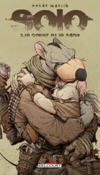 Couverture du livre SOLO T02 - LE COEUR ET LE SANG - VOL02