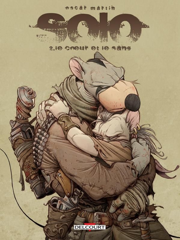 Couverture du livre SOLO T02 - LE COEUR ET LE SANG - VOL02