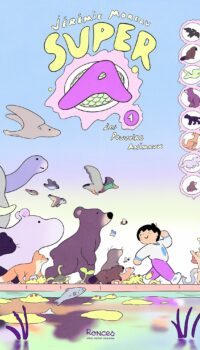 Couverture du livre SUPER A - TOME 1 - LES POUVOIRS ANIMAUX