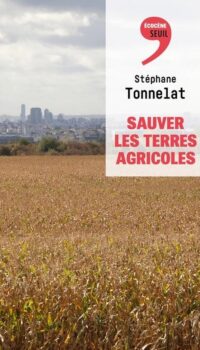 Couverture du livre SAUVER LES TERRES AGRICOLES
