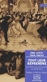 TOUT LEUR REPRENDRE. - ESSAI POUR CEUX QUI ONT INTERET AU CHANGEMENT. PREFACE D'OLIVIER MATEU