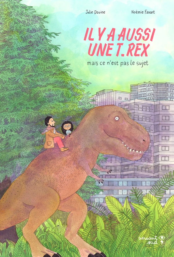 Couverture du livre IL Y A AUSSI UNE T.REX