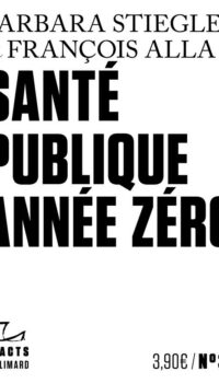 Couverture du livre SANTE PUBLIQUE ANNEE ZERO