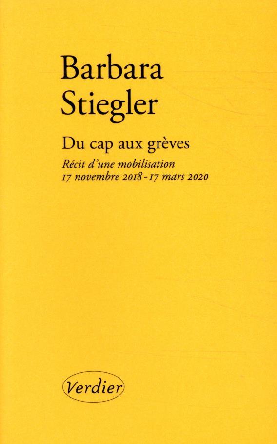 Couverture du livre DU CAP AUX GREVES - RECIT D'UNE MOBILISATION : 17 NOVEMBRE 2018 - 17 MARS 2020