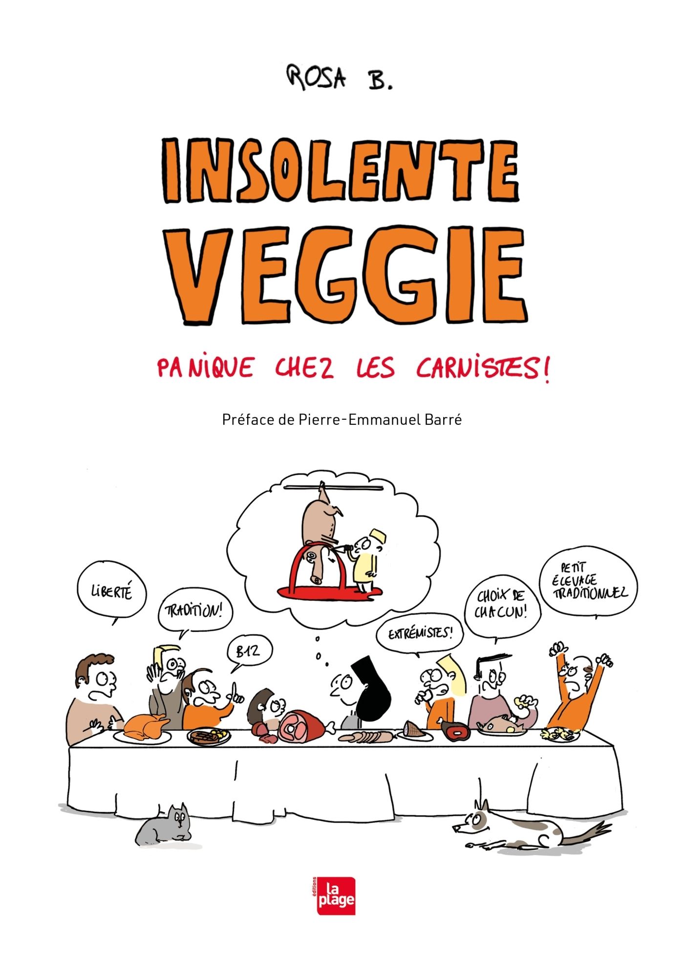 Couverture du livre INSOLENTE VEGGIE : PANIQUE CHEZ LES CARNISTES