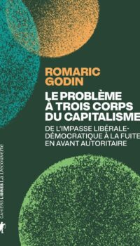 Couverture du livre LE PROBLEME A TROIS CORPS DU CAPITALISME - SUR LA GESTION AUTORITAIRE DU DESASTRE (ET LES MOYENS DE