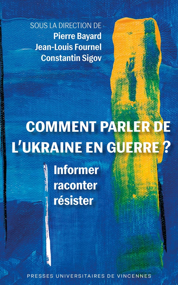 Couverture du livre COMMENT PARLER DE L'UKRAINE EN GUERRE ? - INFORMER
