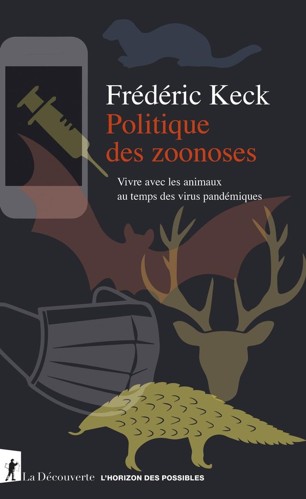 Couverture du livre POLITIQUE DES ZOONOSES - VIVRE AVEC LES ANIMAUX AU TEMPS DES VIRUS PANDEMIQUES