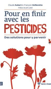 Couverture du livre POUR EN FINIR AVEC LES PESTICIDES - DES SOLUTIONS POUR Y PARVENIR