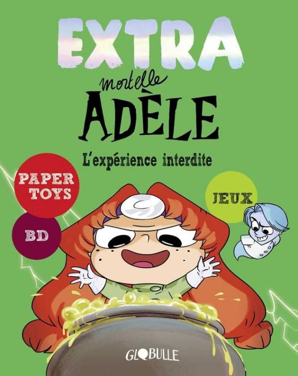 Couverture du livre EXTRA MORTELLE ADELE T4 - L'EXPERIENCE INTERDITE