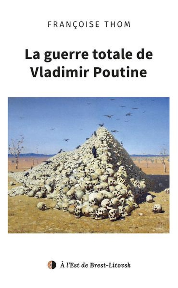 Couverture du livre LA GUERRE TOTALE DE VLADIMIR POUTINE