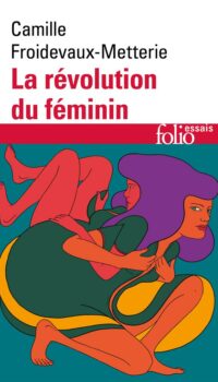 Couverture du livre LA REVOLUTION DU FEMININ