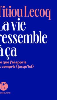 Couverture du livre LA VIE RESSEMBLE A CA