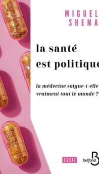 Couverture du livre SANTE POLITIQUE - LA SANTE SOIGNE-T-ELLE VRAIMENT TOUT LE MONDE ?