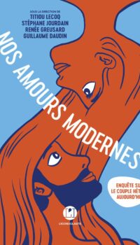 Couverture du livre NOS AMOURS MODERNES