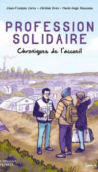 Couverture du livre PROFESSION SOLIDAIRE - CHRONIQUES DE L'ACCEUIL