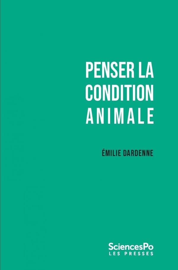 Couverture du livre PENSER LA CONDITION ANIMALE - OUTILS CRITIQUES