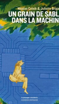 Couverture du livre UN GRAIN DE SABLE DANS LA MACHINE