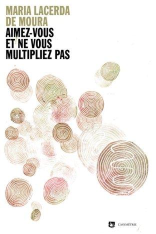 Couverture du livre AIMEZ-VOUS ET NE VOUS MULTIPLIEZ PAS