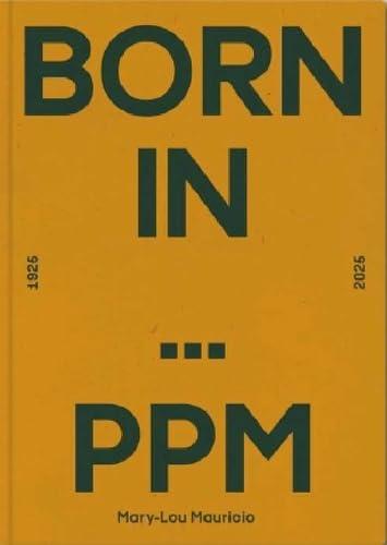 Couverture du livre BORN IN...PPM