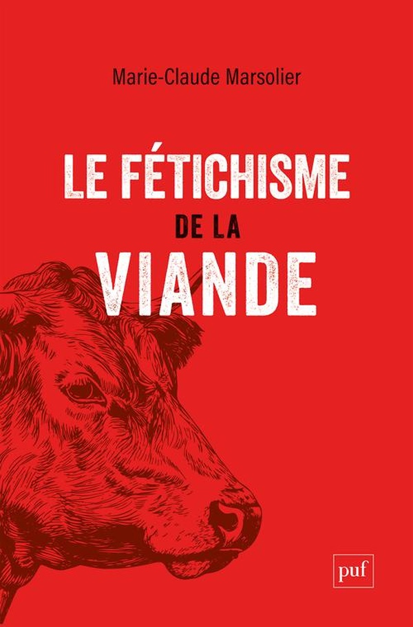Couverture du livre LE FETICHISME DE LA VIANDE