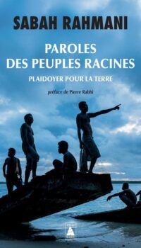 Couverture du livre PAROLES DES PEUPLES RACINES - PLAIDOYER POUR LA TERRE