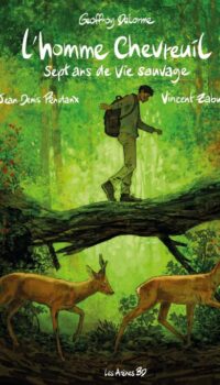 Couverture du livre L'HOMME-CHEVREUIL - SEPT ANS DE VIE SAUVAGE