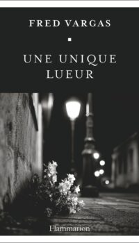 Couverture du livre UNE UNIQUE LUEUR