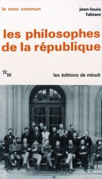 Couverture du livre LES PHILOSOPHES DE LA REPUBLIQUE